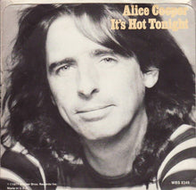 Load image into Gallery viewer, Alice Cooper (2) : You And Me / It&#39;s Hot Tonight (7&quot;, Single)