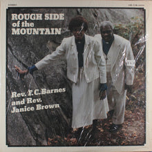 Load image into Gallery viewer, Fair Cloth Barnes And Rev. Janice Brown : Rough Side Of The Mountain (LP)