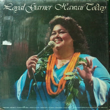 Load image into Gallery viewer, Loyal Garner : Hawaii Today (LP, Album)