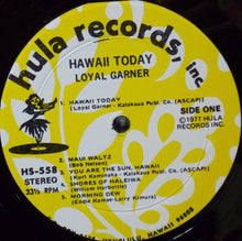 Load image into Gallery viewer, Loyal Garner : Hawaii Today (LP, Album)