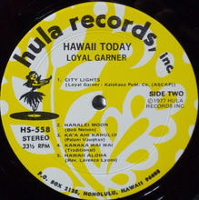 Load image into Gallery viewer, Loyal Garner : Hawaii Today (LP, Album)