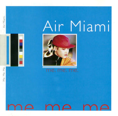Air Miami : Me. Me. Me. (CD, Album)