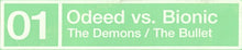 Load image into Gallery viewer, Odeed vs. Bionic (33) : The Demons / The Bullet (12&quot;)