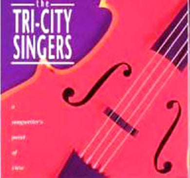 The Tri-City Singers : A Songwriter's Point Of View (CD, Album)