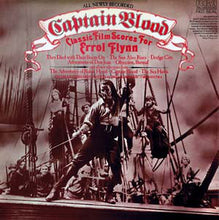 Load image into Gallery viewer, Charles Gerhardt, National Philharmonic Orchestra : Captain Blood — Classic Film Scores For Errol Flynn (LP, Album)