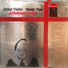 Load image into Gallery viewer, Arthur Fiedler ✳ Boston Pops* : A Christmas Festival (LP, Album)