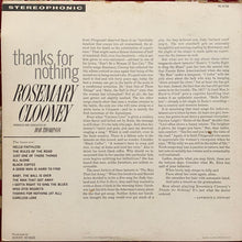 Load image into Gallery viewer, Rosemary Clooney : Thanks For Nothing (LP, Album)