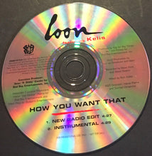 Load image into Gallery viewer, Loon Featuring Kelis : How You Want That (CD, Single, Promo)