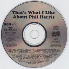 Load image into Gallery viewer, Phil Harris : That&#39;s What I Like About Phil Harris (CD, Comp)