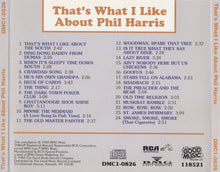Load image into Gallery viewer, Phil Harris : That&#39;s What I Like About Phil Harris (CD, Comp)