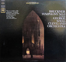 Load image into Gallery viewer, Bruckner* - George Szell &amp; The Cleveland Orchestra : Symphony No. 3 In D Minor (LP, Album)