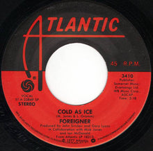 Load image into Gallery viewer, Foreigner : Cold As Ice (7", Single, SP)
