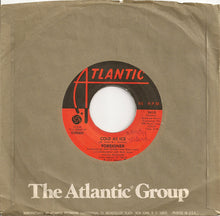 Load image into Gallery viewer, Foreigner : Cold As Ice (7", Single, SP)