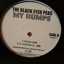 Load image into Gallery viewer, The Black Eyed Peas* : My Humps (12&quot;)