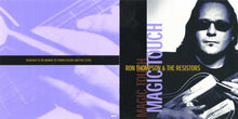 Load image into Gallery viewer, Ron Thompson &amp; The Resistors* : Magic Touch (CD, Album)