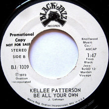 Load image into Gallery viewer, Kellee Patterson : Soul Daddy / Be All Your Own (7&quot;, Promo)