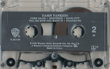 Load image into Gallery viewer, Damn Yankees : Damn Yankees (Cass, Album, SR)