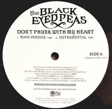 Load image into Gallery viewer, The Black Eyed Peas* : Don&#39;t Phunk With My Heart (12&quot;, Promo)