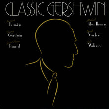 Load image into Gallery viewer, Various : Classic Gershwin! (LP, Comp)