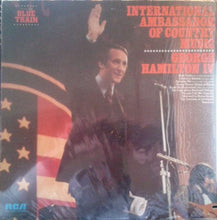 Load image into Gallery viewer, George Hamilton IV : International Ambassador Of Country Music (LP, Album)