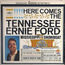Load image into Gallery viewer, Tennessee Ernie Ford : Here Comes The Tennessee Ernie Ford Mississippi Showboat (LP)