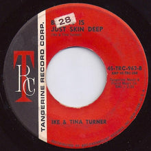 Load image into Gallery viewer, Ike &amp; Tina Turner : Anything You Wasn&#39;t Born With / Beauty Is Just Skin Deep  (7&quot;, Single)