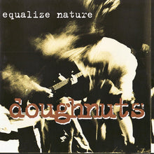 Load image into Gallery viewer, Doughnuts : Equalize Nature (CD, EP)