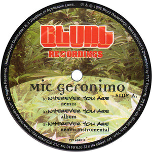 Mic Geronimo : Wherever You Are (12", Single)