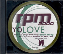 Load image into Gallery viewer, RPM 2000 Featuring Teddy Riley : Yo Love (CD, Single, Promo)