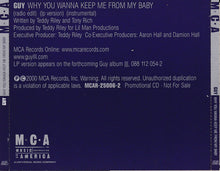 Load image into Gallery viewer, Guy : Why You Wanna Keep Me From My Baby (CD, Single, Promo)