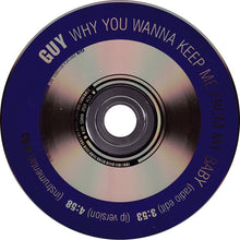 Load image into Gallery viewer, Guy : Why You Wanna Keep Me From My Baby (CD, Single, Promo)