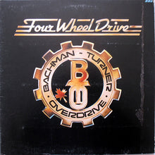 Load image into Gallery viewer, Bachman-Turner Overdrive : Four Wheel Drive (LP, Album, Club, RCA)
