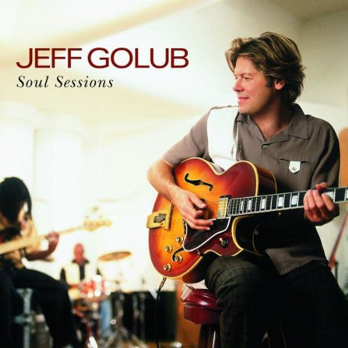 Jeff Golub : Soul Sessions (CD)