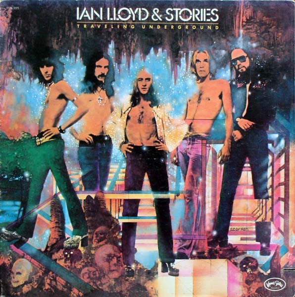 Ian Lloyd & Stories : Traveling Underground (CD, Album, RE)