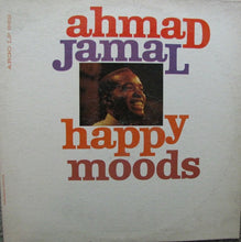 Load image into Gallery viewer, Ahmad Jamal : Happy Moods (LP, Album, Mono)