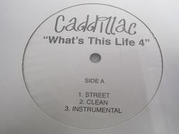 Caddillac Tah : What's This Life 4 / Tha Nexx Nigguz (12")