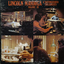 Load image into Gallery viewer, Lincoln Mayorga : Lincoln Mayorga &amp; Distinguished Colleagues - Volume III (LP, Album, Ltd, Whi)