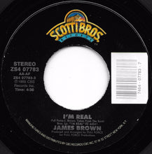 Load image into Gallery viewer, James Brown : I'm Real / Tribute (7")