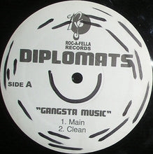 Load image into Gallery viewer, The Diplomats : Gangsta Music / What&#39;s Really Good (12&quot;)