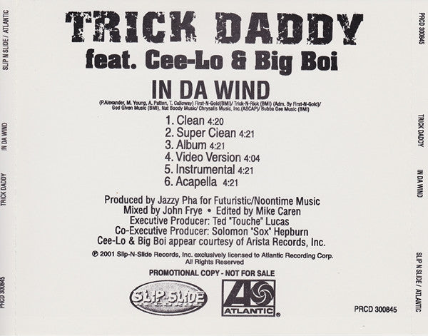 Trick Daddy Feat. Cee-Lo & Big Boi : In Da Wind (CD, Single, Promo)