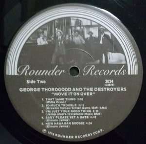 George Thorogood And The Destroyers* : Move It On Over (LP, Album, Wak)