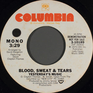 Blood, Sweat & Tears* : Yesterday's Music (7", Mono, Promo)