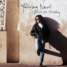 Load image into Gallery viewer, Robbie Nevil : Back On Holiday (12&quot;)