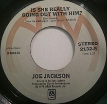 Load image into Gallery viewer, Joe Jackson : Is She Really Going Out With Him? (7", Single)