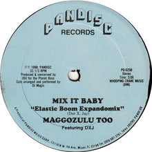 Load image into Gallery viewer, Maggozulu Too Featuring DXJ : Mix It Baby (12&quot;)