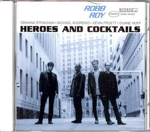 Load image into Gallery viewer, Robb Roy : Heroes And Cocktails (CD)