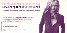 Load image into Gallery viewer, Britney Spears : Overprotected (12&quot;, Promo)