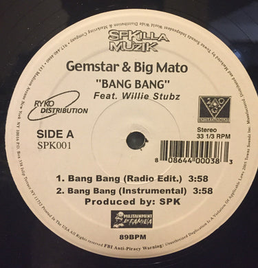 Gemstar & Big Mato Featuring Willie Stubz : Bang Bang (12