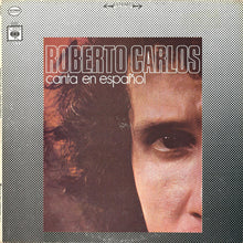 Load image into Gallery viewer, Roberto Carlos : Canta En Español (LP, Comp)