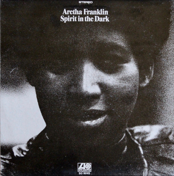 Aretha Franklin : Spirit In The Dark (LP, Album, LY)